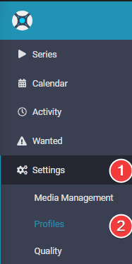 !Sonarr - Settings - Profiles