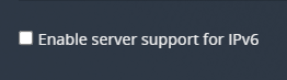 !Settings - Network - Enable server support for IPv6